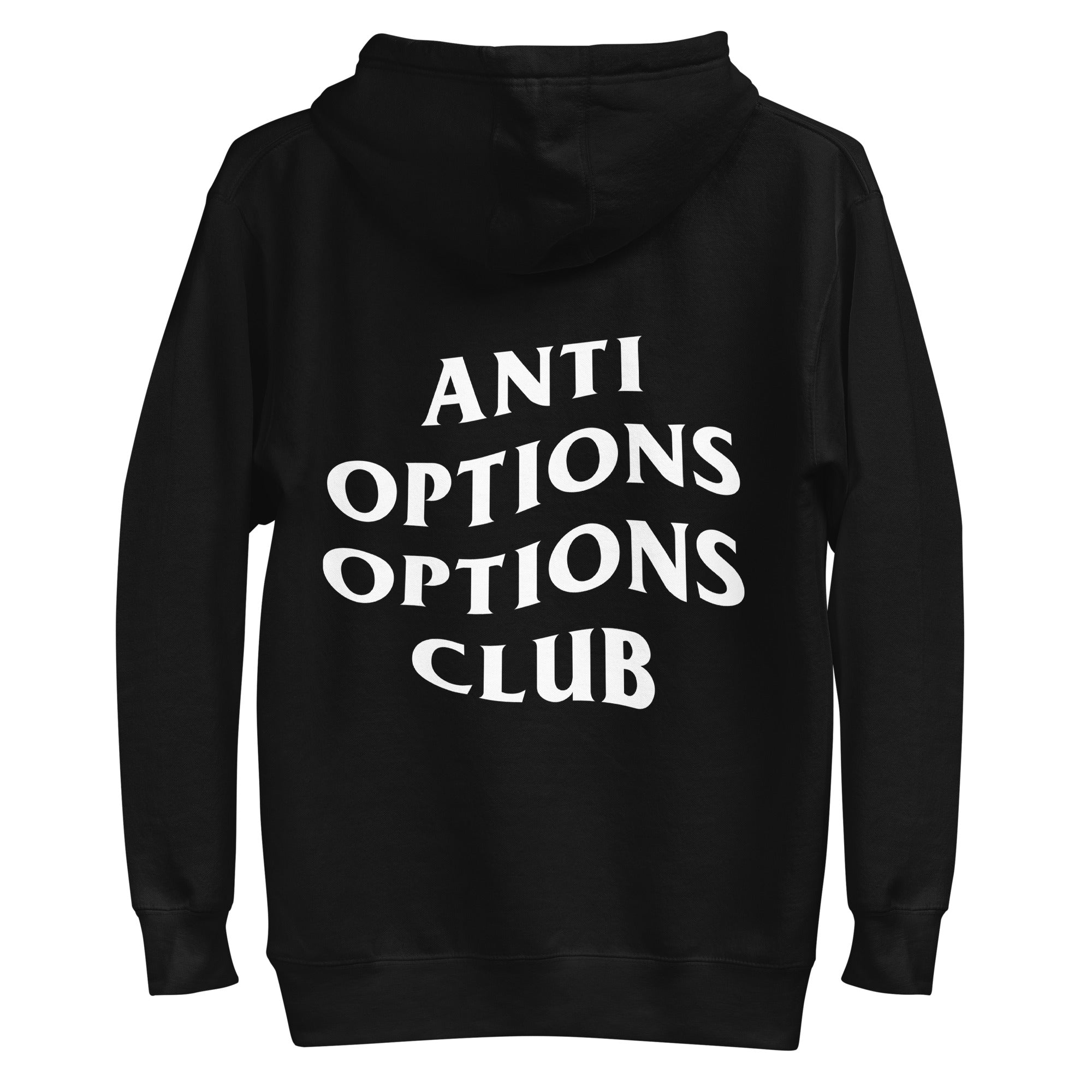 Anti Options Options Club | Black Hoodie